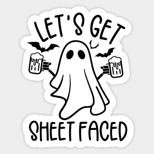 Let's get Sheet Faced, ghost, Halloween, funny halloween, drinking, alcohol Sticker